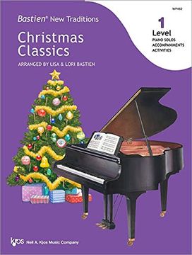 portada Wp462 - Christmas Classics - Bastien new Traditions - Level 1 (en Inglés)