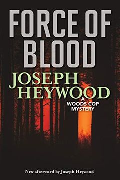 portada Force of Blood: A Woods cop Mystery (en Inglés)