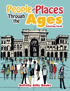 portada People and Places Through the Ages Coloring Book (en Inglés)