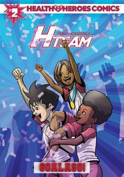 portada Health Heroes Comics 2nd Edition: The Incredible H-Team (en Inglés)