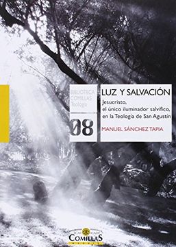 portada Luz y Salvación: Jesucristo, el Único Iluminador Salvífico en la Teología de san Agustín (in Spanish)