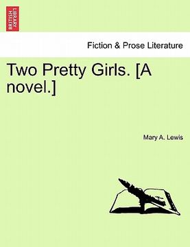 portada two pretty girls. [a novel.] (in English)