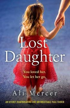 portada Lost Daughter: An Utterly Heartbreaking and Unforgettable Page Turner (en Inglés)