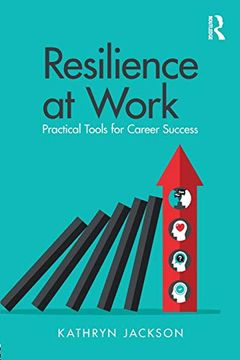 portada Resilience at Work: Practical Tools for Career Success (in English)