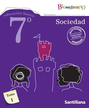 portada Sociedad 7 Básico Bicentenario (Tomo I Y Tomo II + Cuaderno De Trabajo + TEAS Sociedad 7)