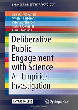 portada Deliberative Public Engagement With Science: An Empirical Investigation (Springerbriefs in Psychology) (in English)