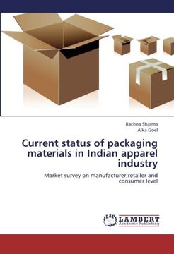 portada Current status of packaging materials in Indian apparel industry: Market survey on manufacturer,retailer and consumer level