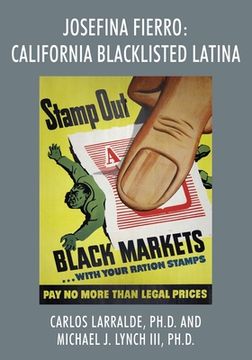 portada Josefina Fierro: California Blacklisted Latina 