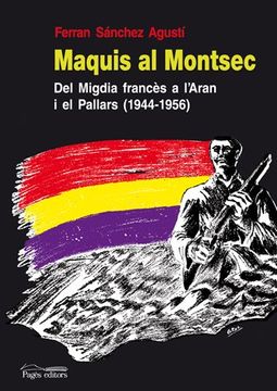 portada Maquis al Montsec: Del Migdia francès a l'Aran i el Pallars (1944-1956) (Guimet)