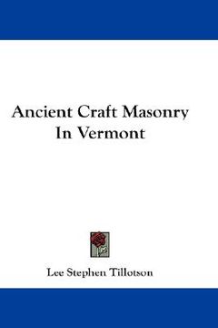 portada ancient craft masonry in vermont (in English)