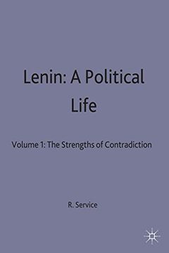 portada 1: Lenin a Political Life: The Strengths of Contradiction v. 1