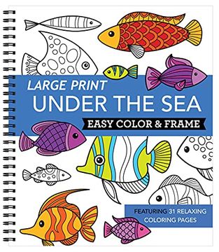 portada Large Print Easy Color & Frame - Under the sea (Adult Coloring Book) (en Inglés)