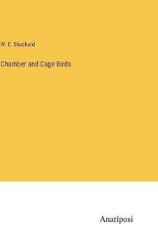 portada Chamber and Cage Birds (en Inglés)