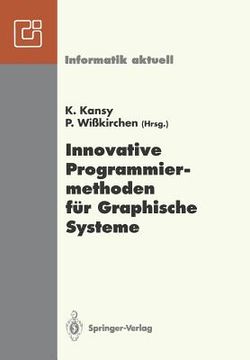 portada innovative programmiermethoden fur graphische systeme: gi-fachgesprach, bonn, 1./2. juni 1992 (en Alemán)