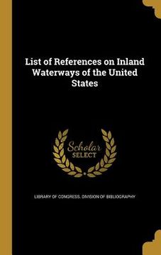 portada List of References on Inland Waterways of the United States