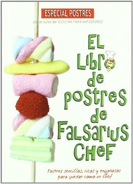 portada LIBRO DE POSTRES DE FALSARIUS CHEF,EL