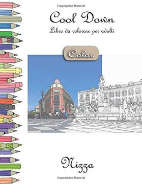 portada Cool Down [Color] - Libro da Colorare per Adulti: Nizza (en Italiano)