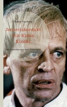 portada Jenseitskontakt mit Klaus Kinski: Das Interview aus dem Totenreich (in German)