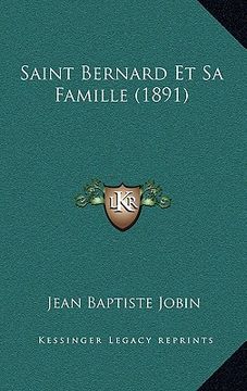 portada Saint Bernard Et Sa Famille (1891) (en Francés)