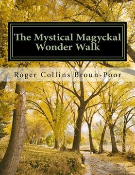 portada The Mystical Magyckal Wonder Walk: A Decca Dimensional Coloring Story Book (en Inglés)
