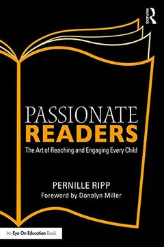 portada Passionate Readers: The Art of Reaching and Engaging Every Child