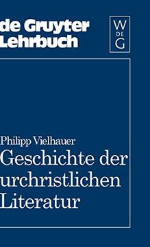 portada Geschichte der Urchristlichen Literatur (de Gruyter Lehrbuch) (en Alemán)