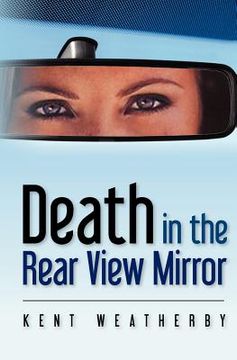 portada death in the rear view mirror (en Inglés)