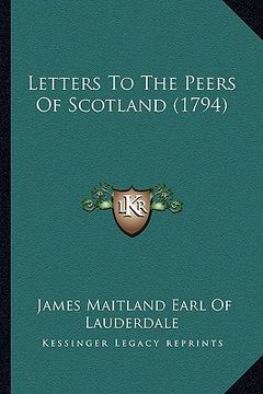 portada letters to the peers of scotland (1794) (en Inglés)