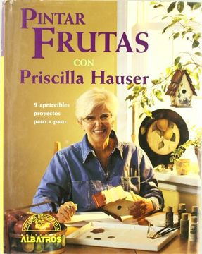 portada Pintar Frutas con Priscilla Hauser (in Spanish)