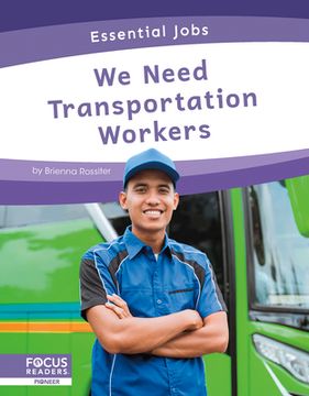 portada We Need Transportation Workers (in English)