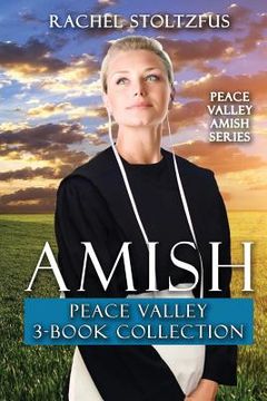 portada Amish Peace Valley 3-Book Collection (en Inglés)