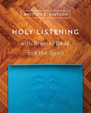 portada Holy Listening with Breath, Body, and the Spirit (en Inglés)