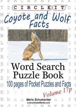 portada Circle It, Coyote and Wolf Facts, Pocket Size, Word Search, Puzzle Book 