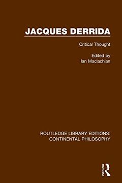 portada Jacques Derrida: Critical Thought (Routledge Library Editions: Continental Philosophy) (en Inglés)