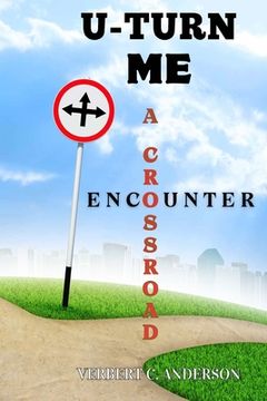 portada U-Turn Me: A Crossroad Encounter (en Inglés)