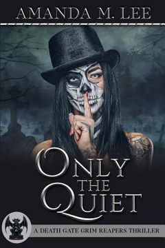 portada Only the Quiet (in English)