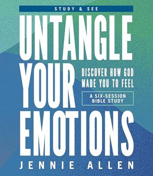 portada Untangle Your Emotions Bible Study Guide Plus Streaming Video: Discover how god Made you to Feel (en Inglés)