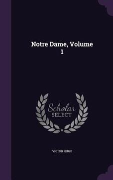 portada Notre Dame, Volume 1