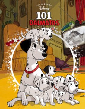 portada 101 Dálmatas (Mis Clásicos Disney)
