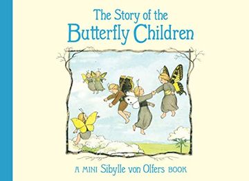 portada The Story of the Butterfly Children: Mini Edition (en Inglés)