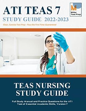 portada Teas Nursing Study Guide: Full Study Manual and Practice Questions for the ati Test of Essential Academic Skills, Version 7 (en Inglés)
