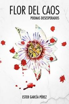 portada Flor del Caos: Poemas Desesperados