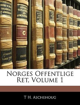 portada Norges Offentlige Ret, Volume 1 (en Danés)