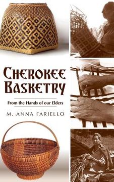 portada Cherokee Basketry: From the Hands of Our Elders (en Inglés)