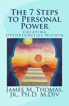 portada The 7 Steps to Personal Power: Creating Opportunities Within