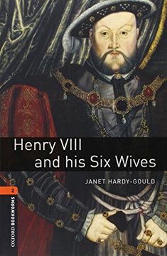 portada Oxford Bookworms 2. Henry Viii & his six Wives Digital Pack