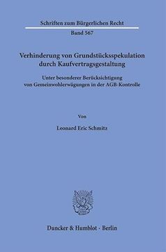 portada Verhinderung von Grundst? Cksspekulation Durch Kaufvertragsgestaltung. (in German)