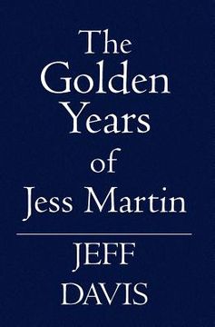 portada the golden years of jess martin (in English)