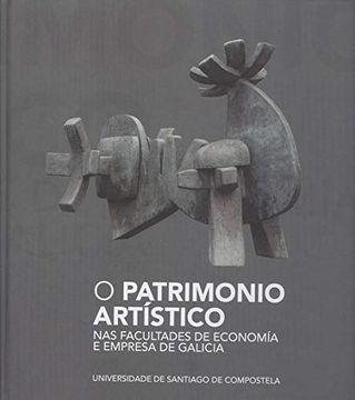 portada Patrimonio Artístico nas Facultades de Economía e Empres de Galicia (en Gallego)