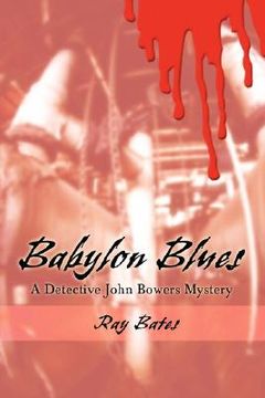 portada babylon blues: a detective john bowers mystery (in English)
